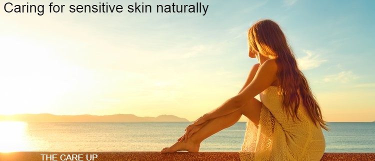 Caring for sensitive skin naturally