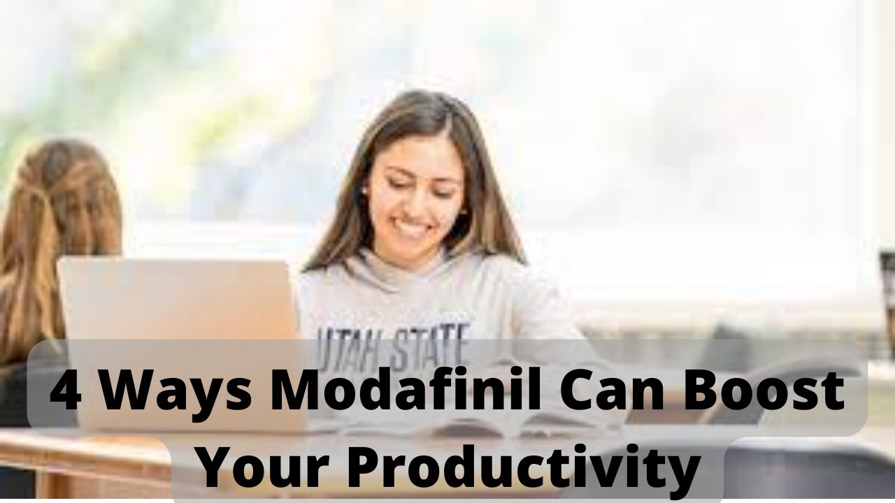 4 Ways Modafinil Can Boost Your Productivity